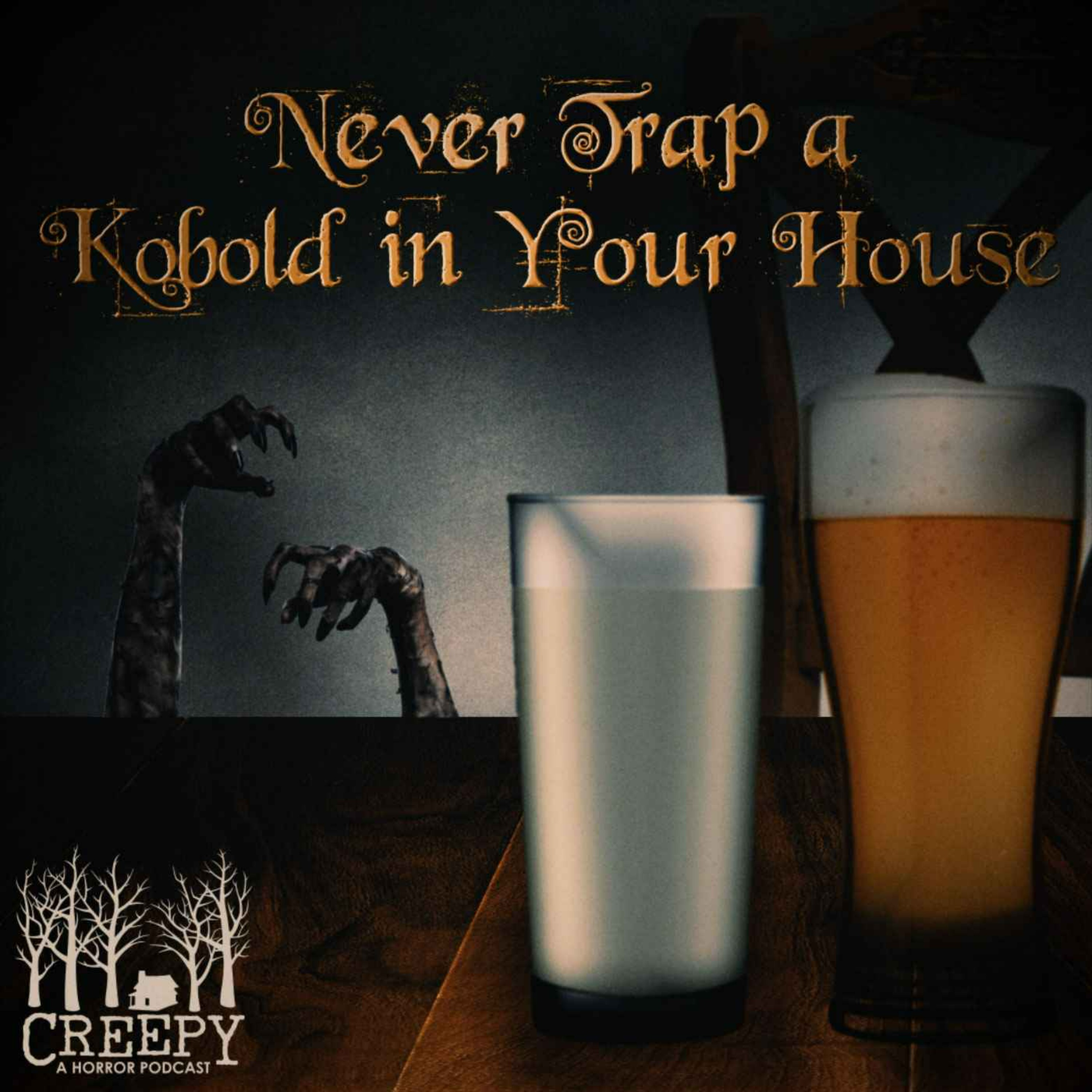 Never Trap a Kobold in Your House