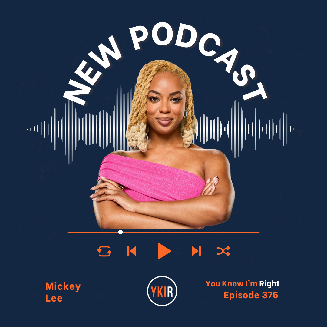 You Know I'm Right, Episode 375: Big Brother's Mickey Lee