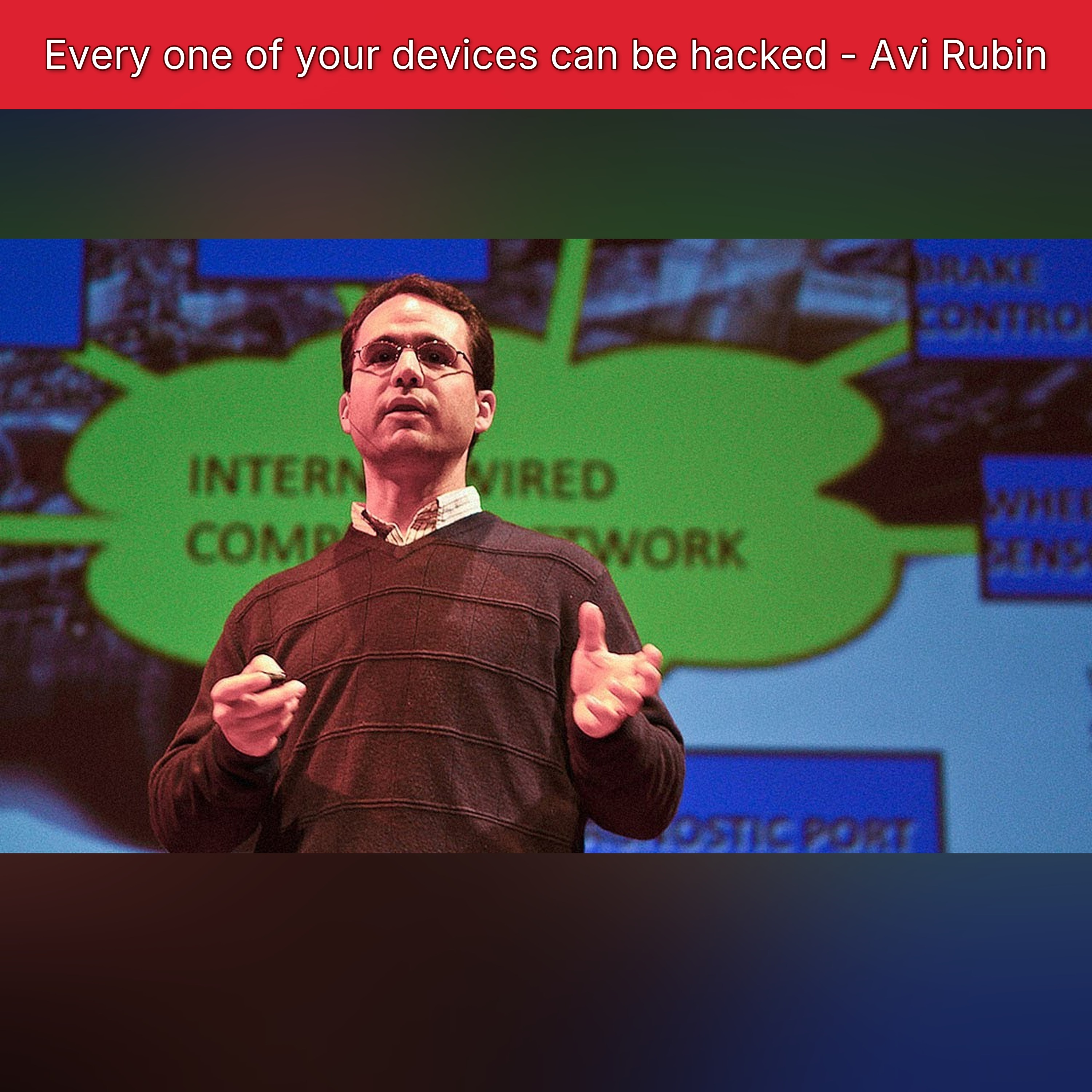 Every one of your devices can be hacked - Avi Rubin episode artwork