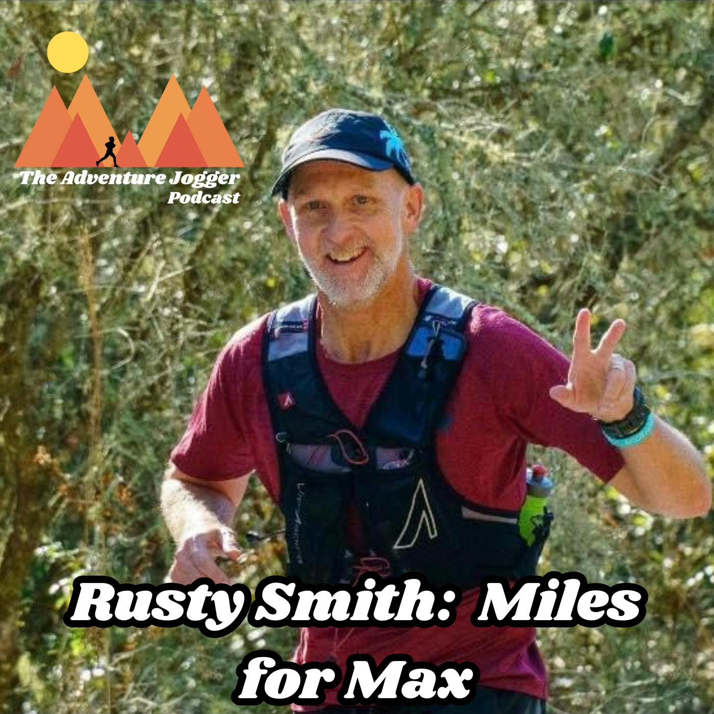 Rusty Smith:  Miles for Max