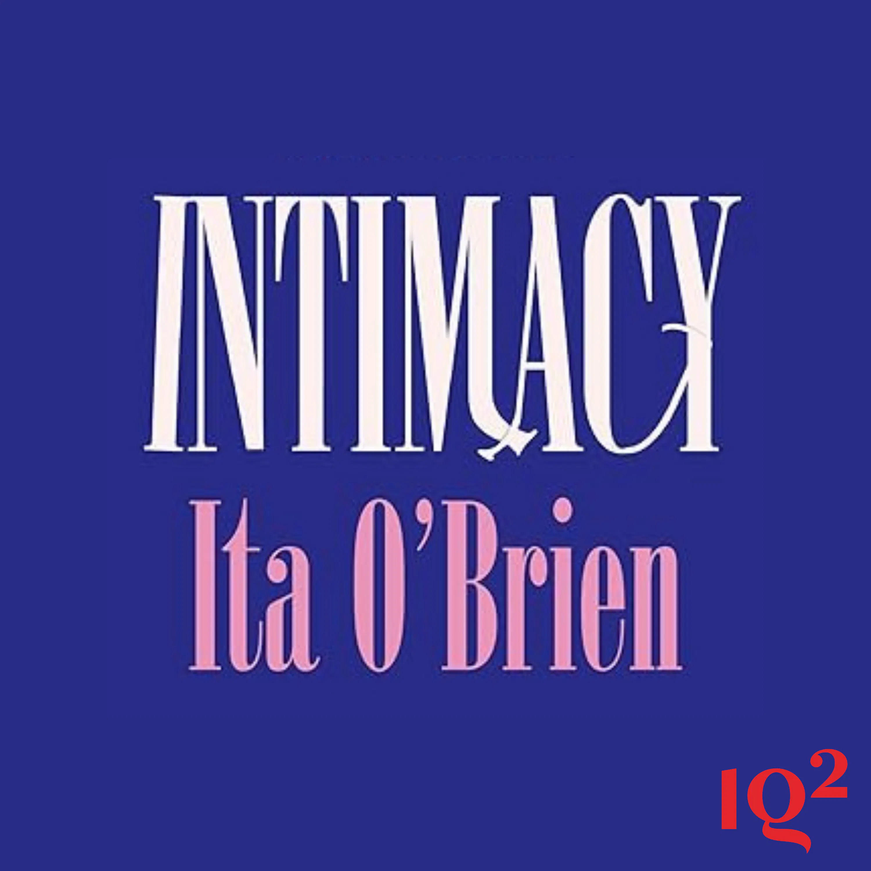 How Sex Scenes in Film Can Reshape Real Intimacy, With Intimacy Coordinator Ita O’Brien