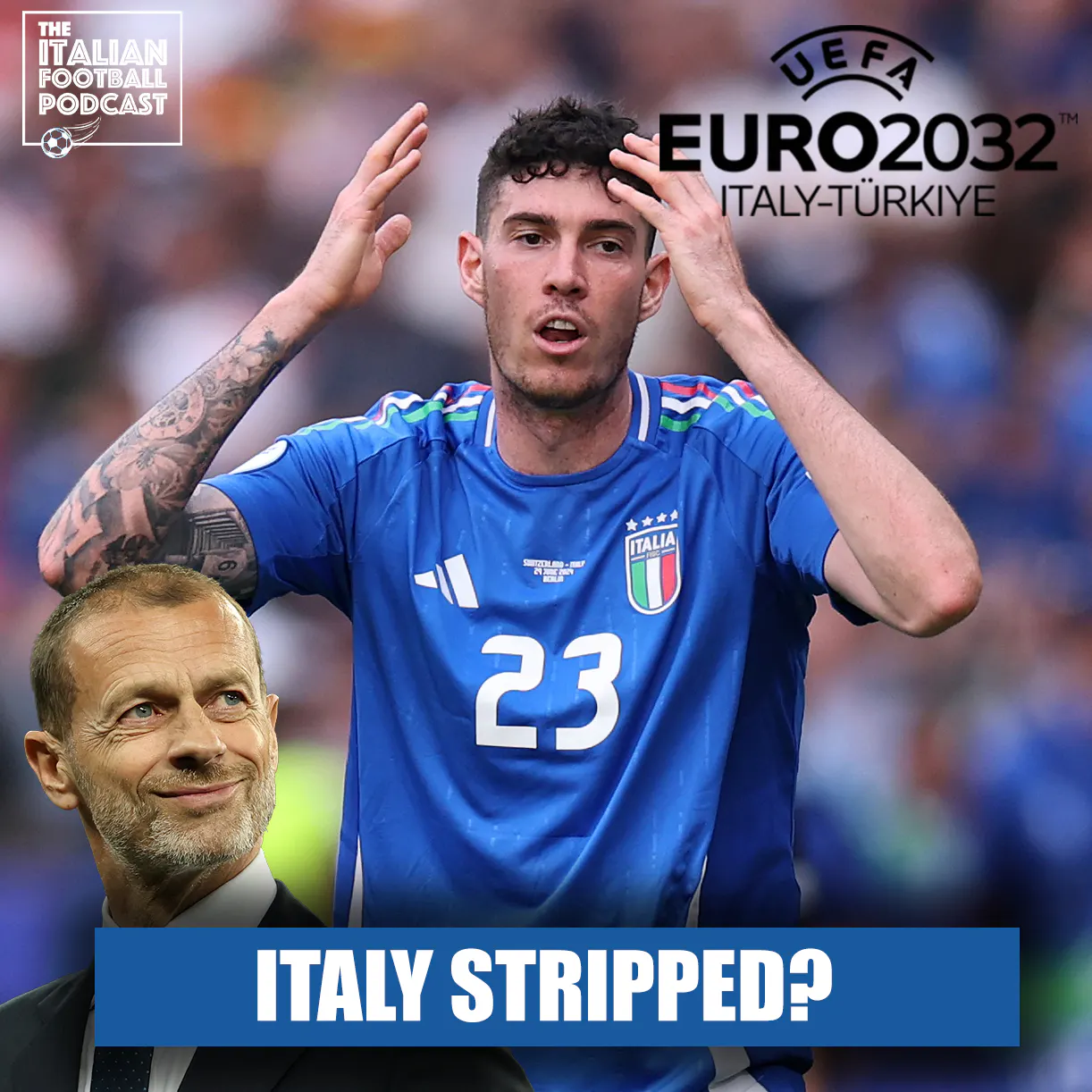 Will UEFA Strip Italy Of EURO 2032 Hosting Rights? episode artwork