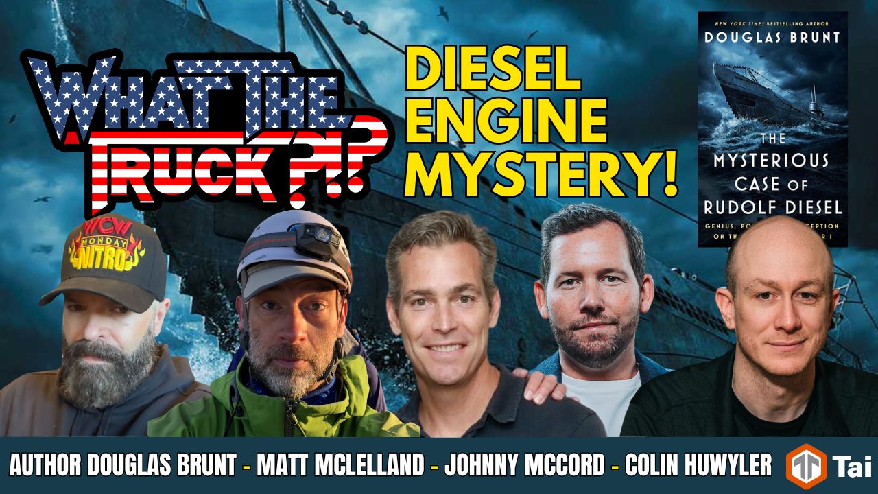 WHAT THE TRUCK?!? EP782 The Mysterious Case of Rudolf Diesel; Fuller vs. Miller freight debate; risk management