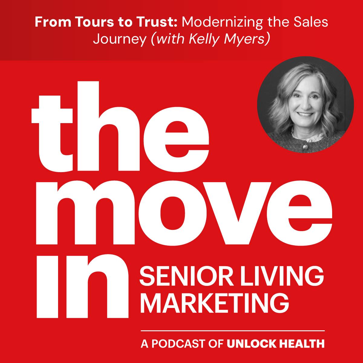 From Tours to Trust: Modernizing the Sales Journey with Kelly Myers From Tours to Trust: Modernizing the Sales Journey with Kelly Myers