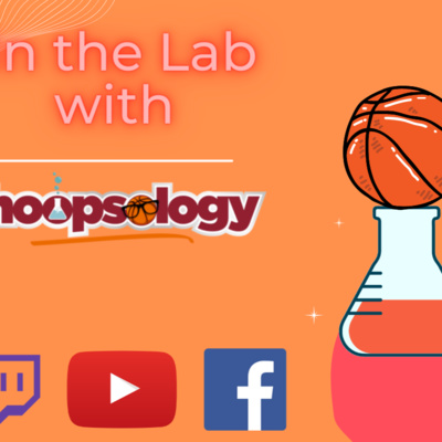 In the Lab with Hoopsology Ep. 2 episode artwork