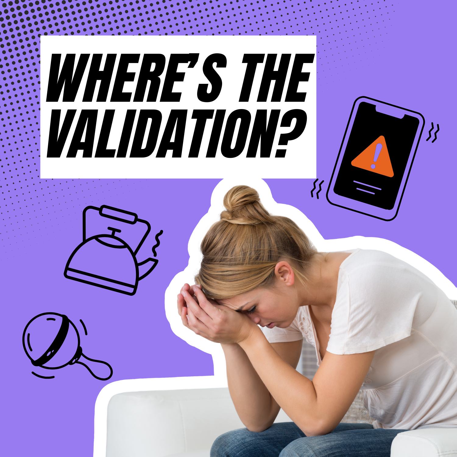 "How Can I Find the Same Validation in Parenting That I Get From My Job? Help!"