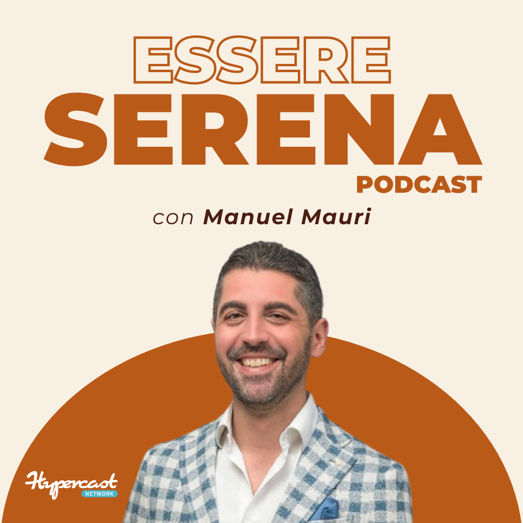 Essere Serena Podcast