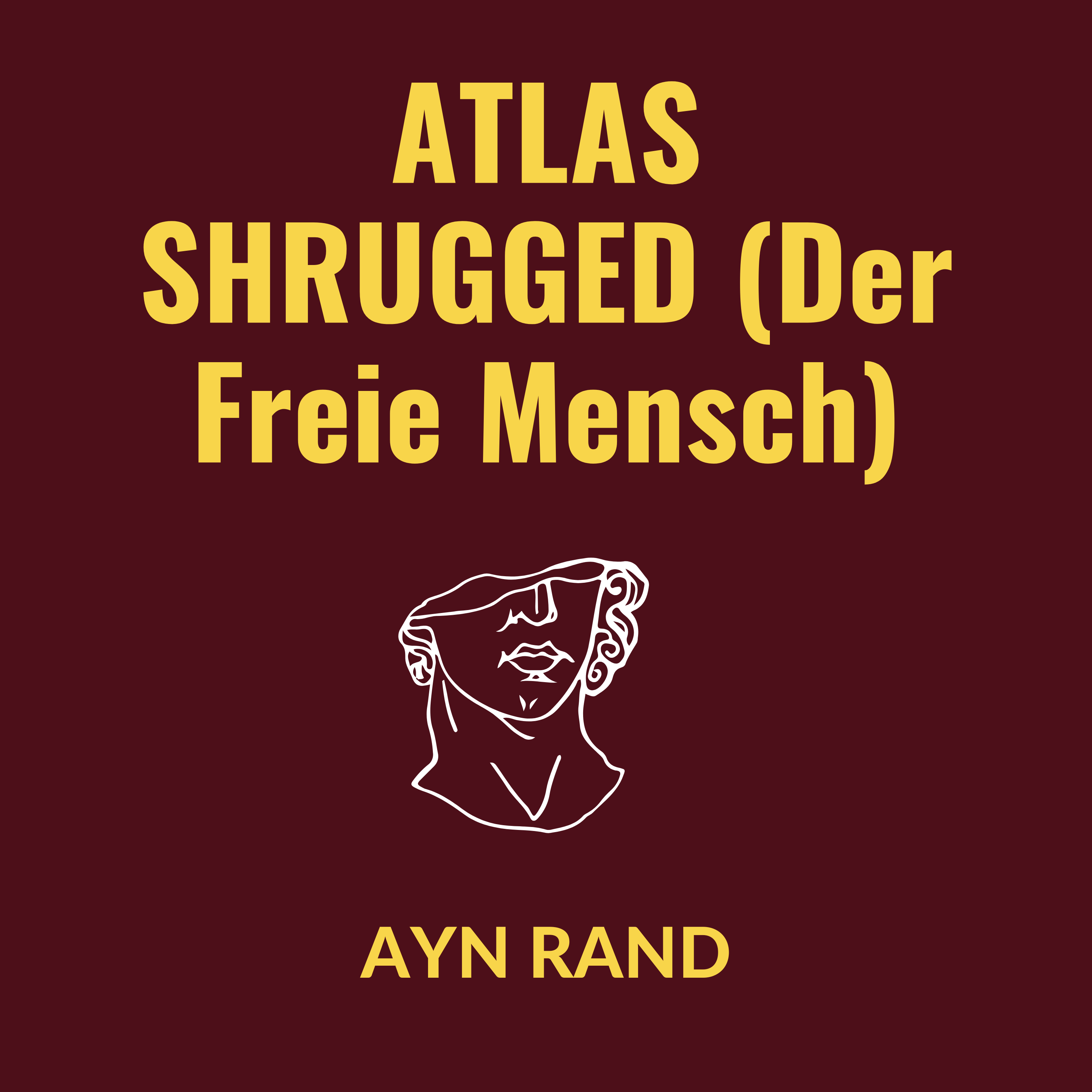 Atlas Shrugged (Der Freie Mensch) von Ayn Rand Buchzusammenfassung und Rezension episode artwork