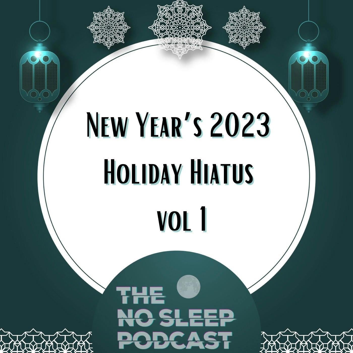 NoSleep Podcast New Year 2023 Vol. 1