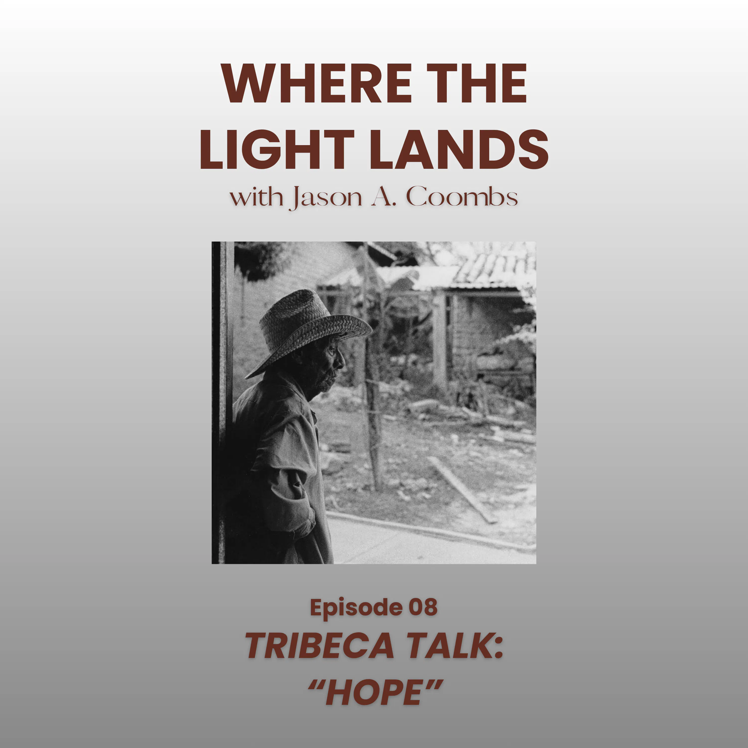 Episode 08 | Tribeca Talk: "Hope" episode artwork