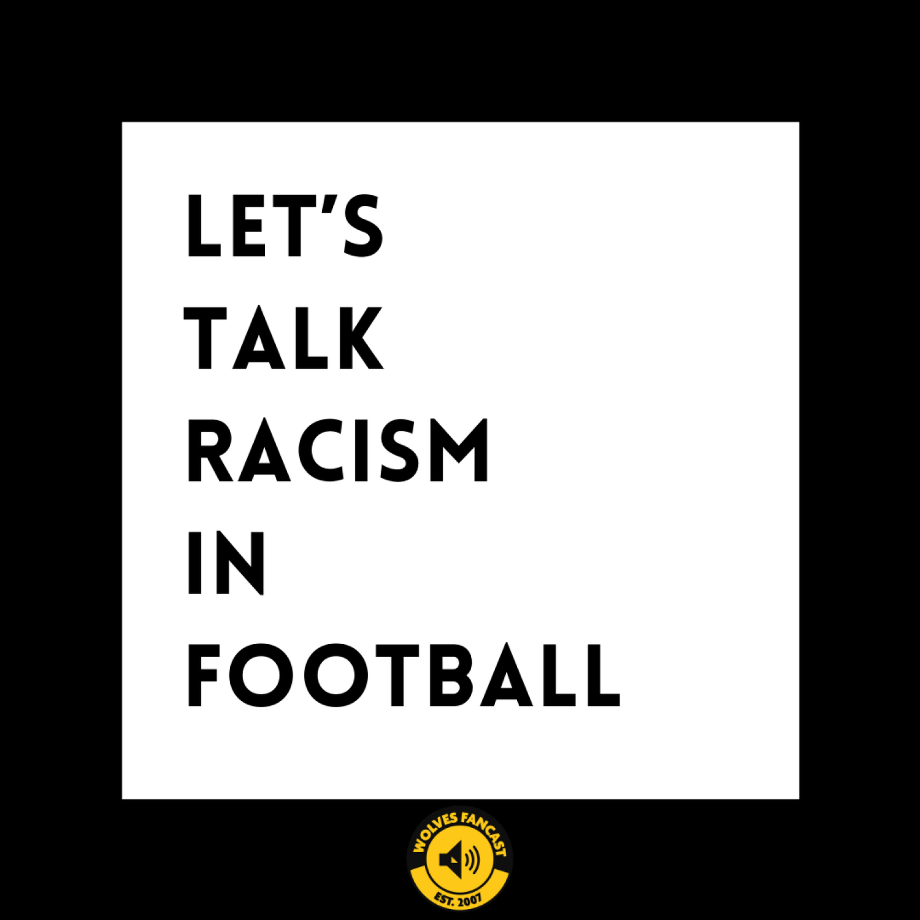 Let's Talk Racism in Football episode artwork