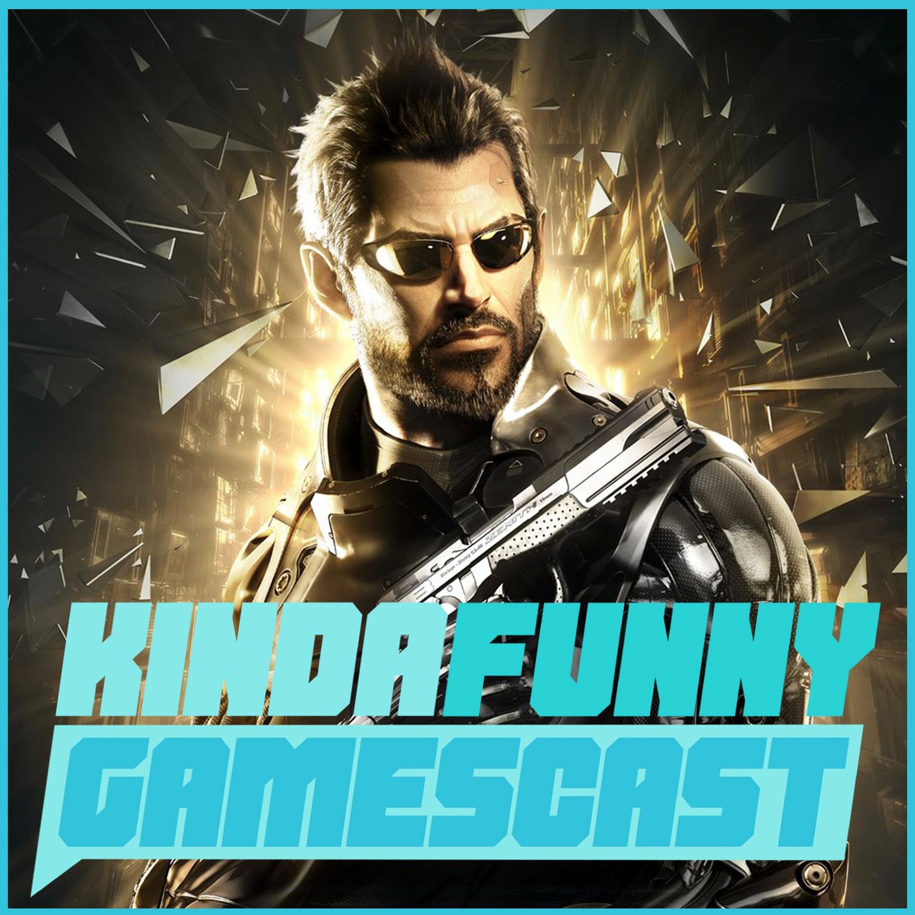 Deus Ex Review and Awesome Indie Games - Kinda Funny Gamescast Ep. 85
