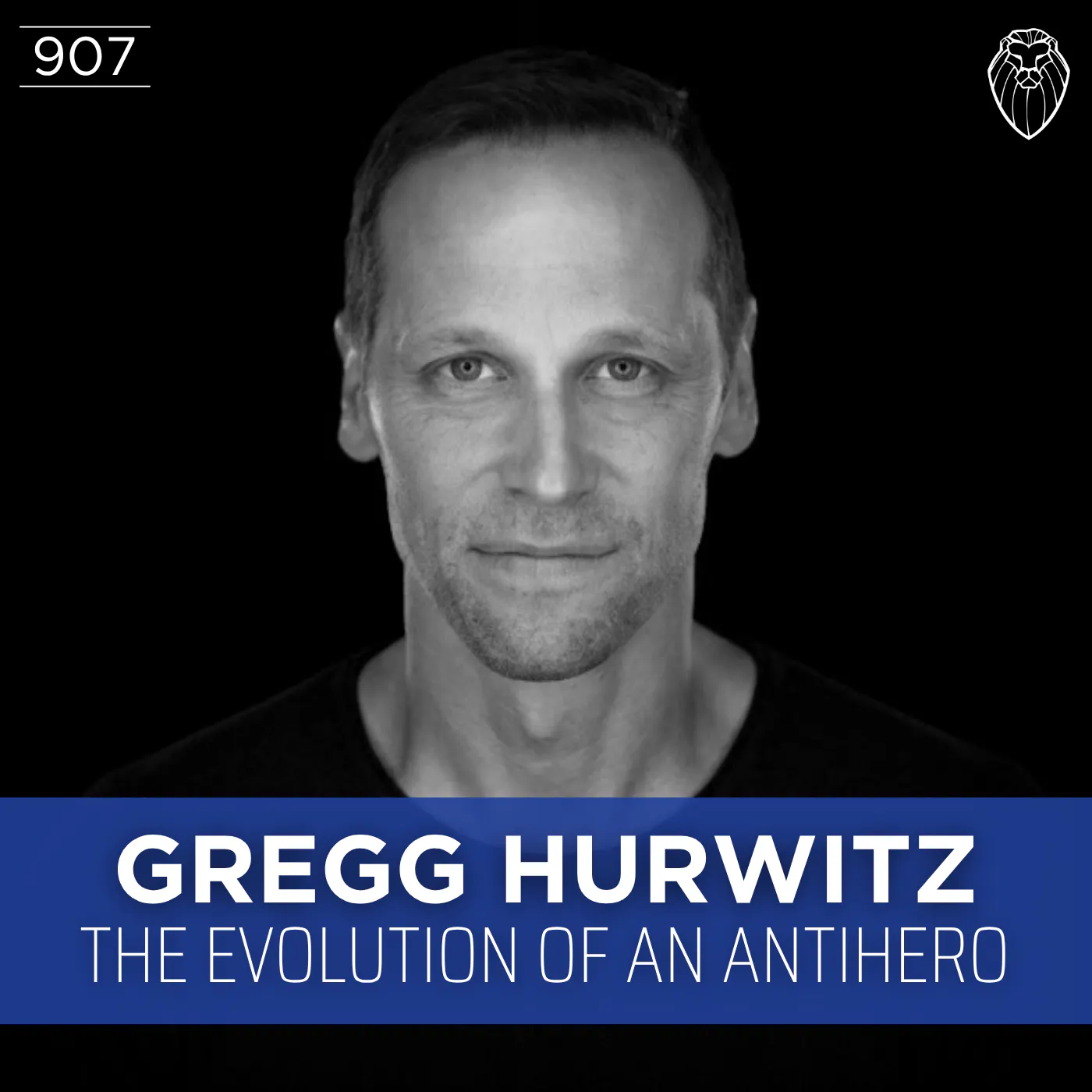 GREGG HURWITZ | The Evolution of an Antihero (Ep. 907) episode artwork