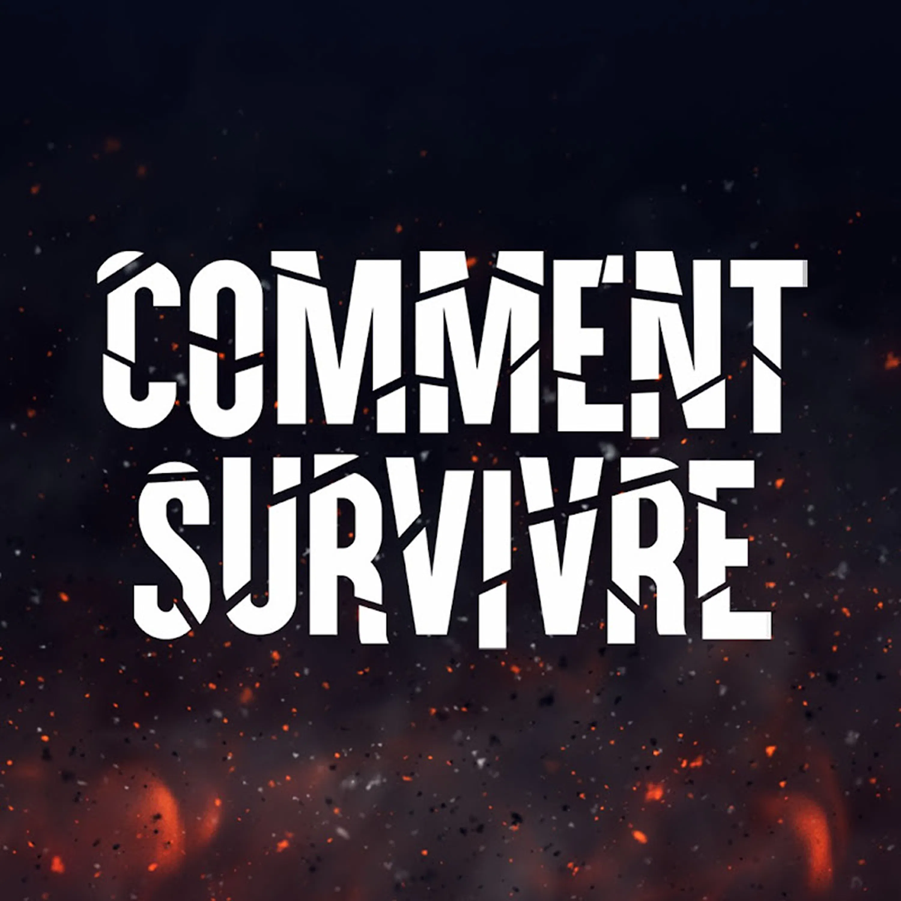 Comment Survivre