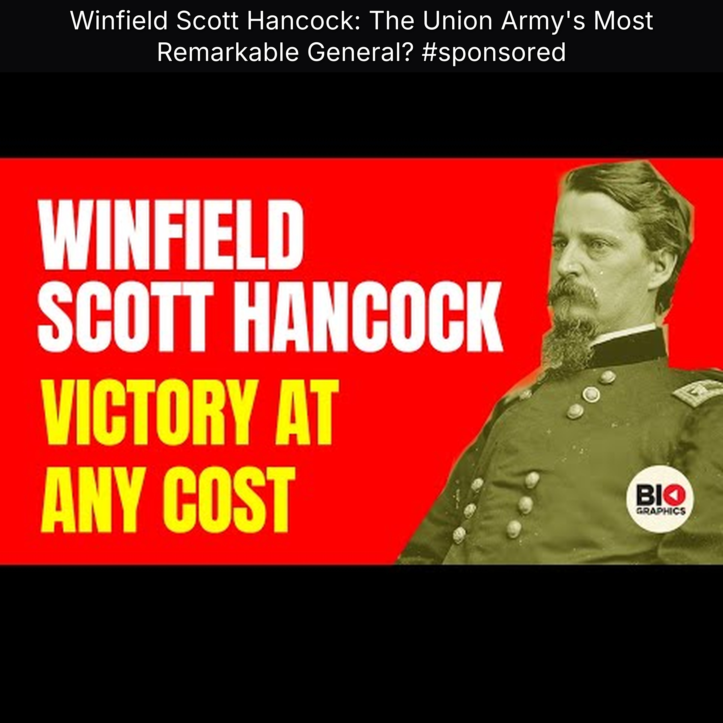 Winfield Scott Hancock: The Union Army's Most Remarkable General? #sponsored