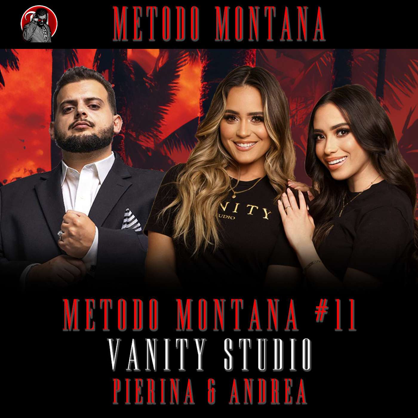 Pierina & Andrea: Vanity Studio Doral. Metodo Montana Podcast # 11
