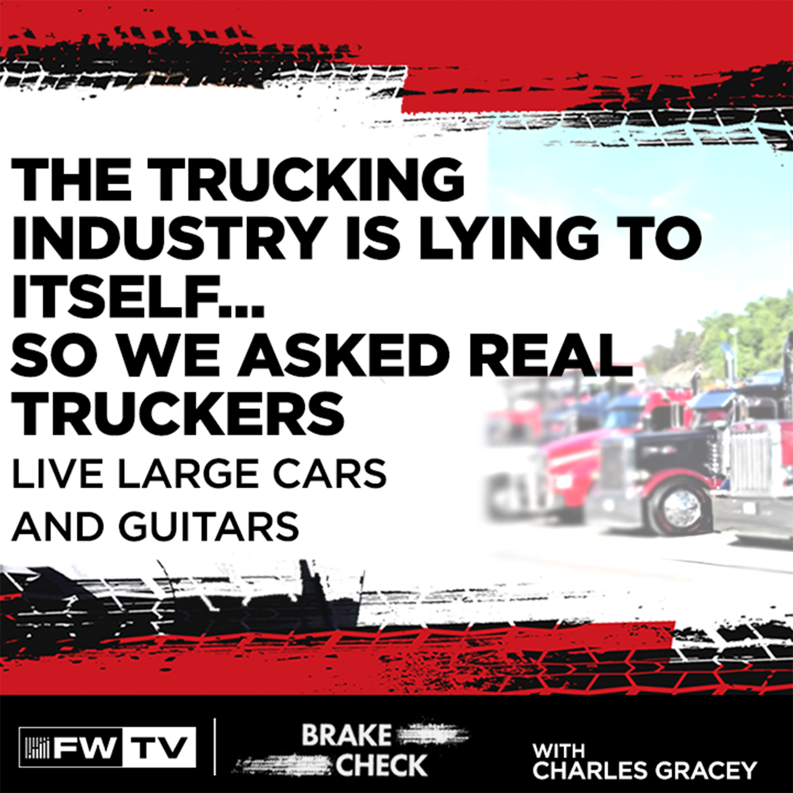The Trucking Industry Is Lying to Itself… So We Asked REAL Truckers | Brake Check
