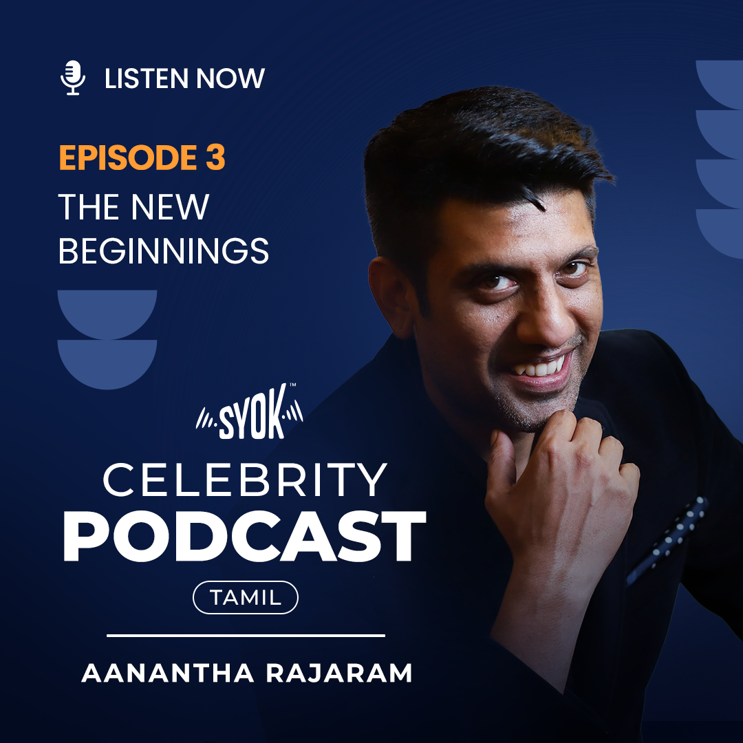The New Beginnings  | Celebrity Podcast: Aanantha Rajaram EP3 episode artwork