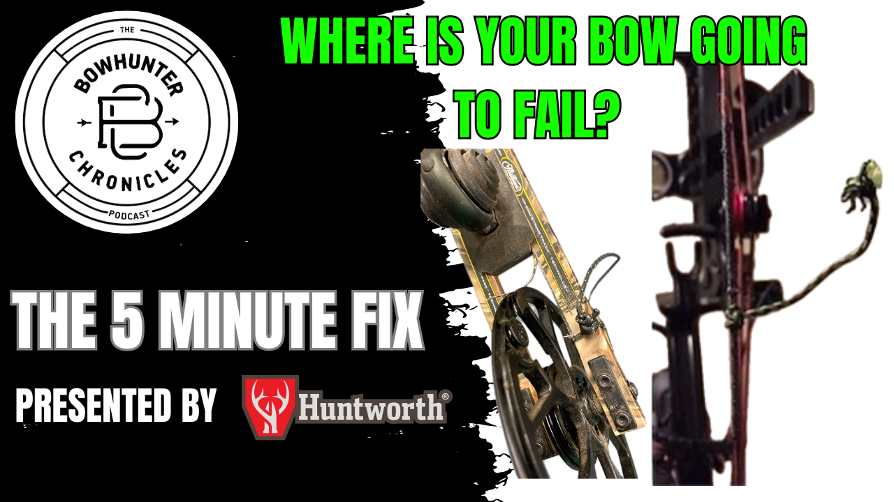 Five Minute Fix - Which Part of Your Bow Will Fail You?