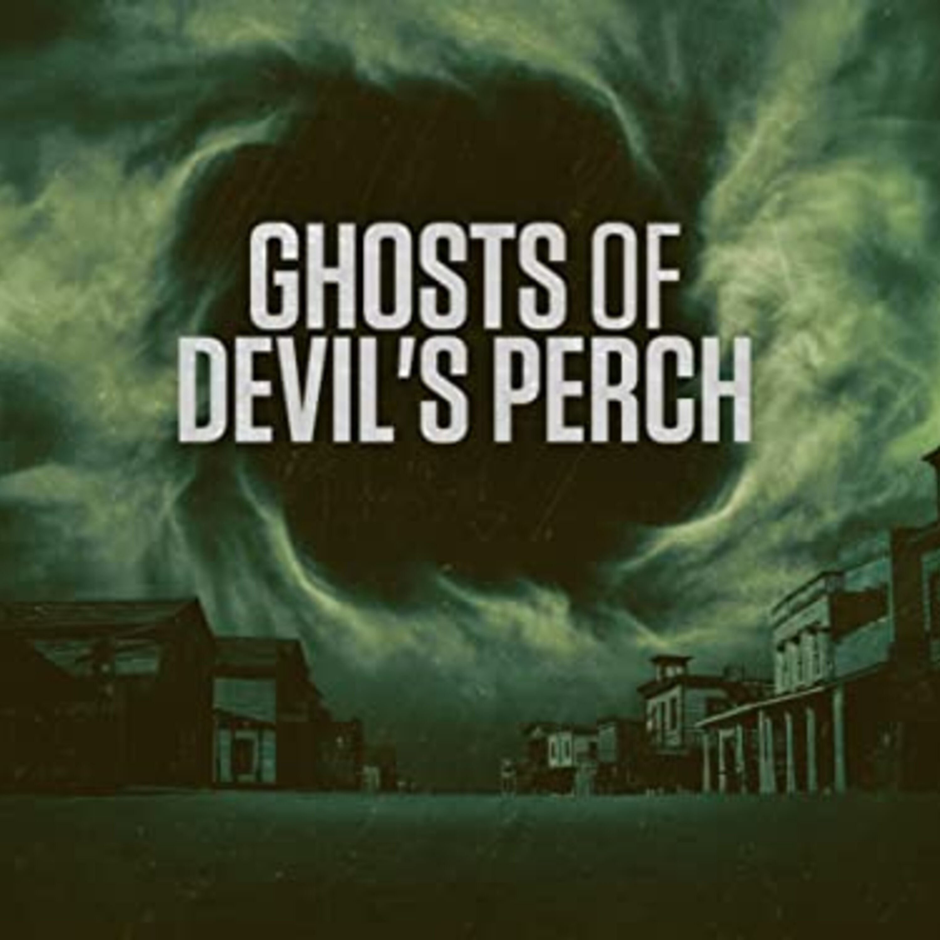 Ghosts of Devil's Perch Recap: Blood Feud