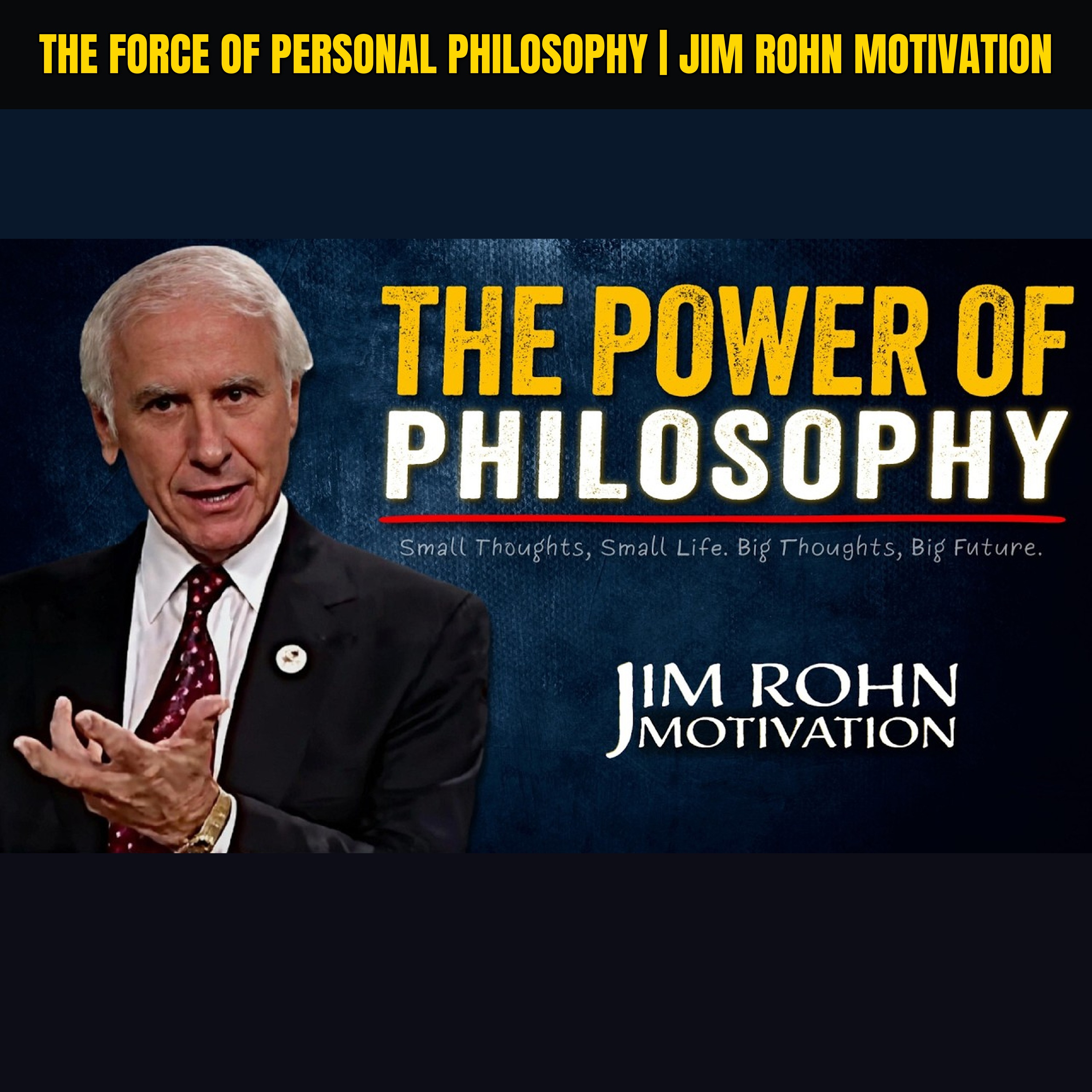 The Force of Personal Philosophy | Jim Rohn Motivation