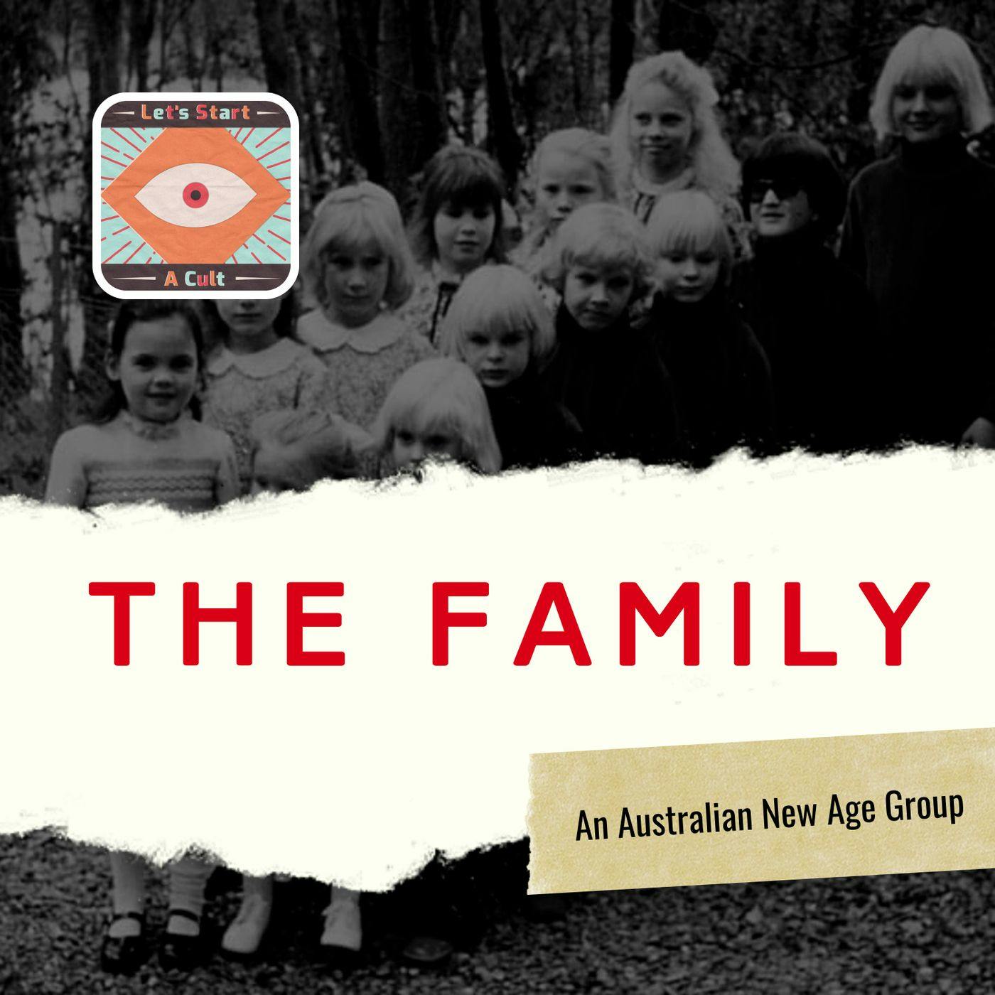 The Family An Australian New Age Cult
