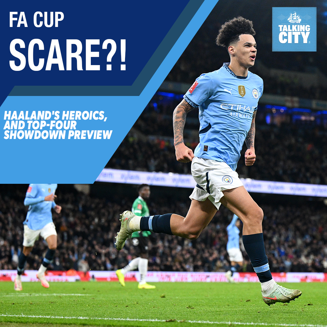 FA Cup Scare, Haaland's Heroics, and Top-Four Showdown Preview | Talking City episode artwork