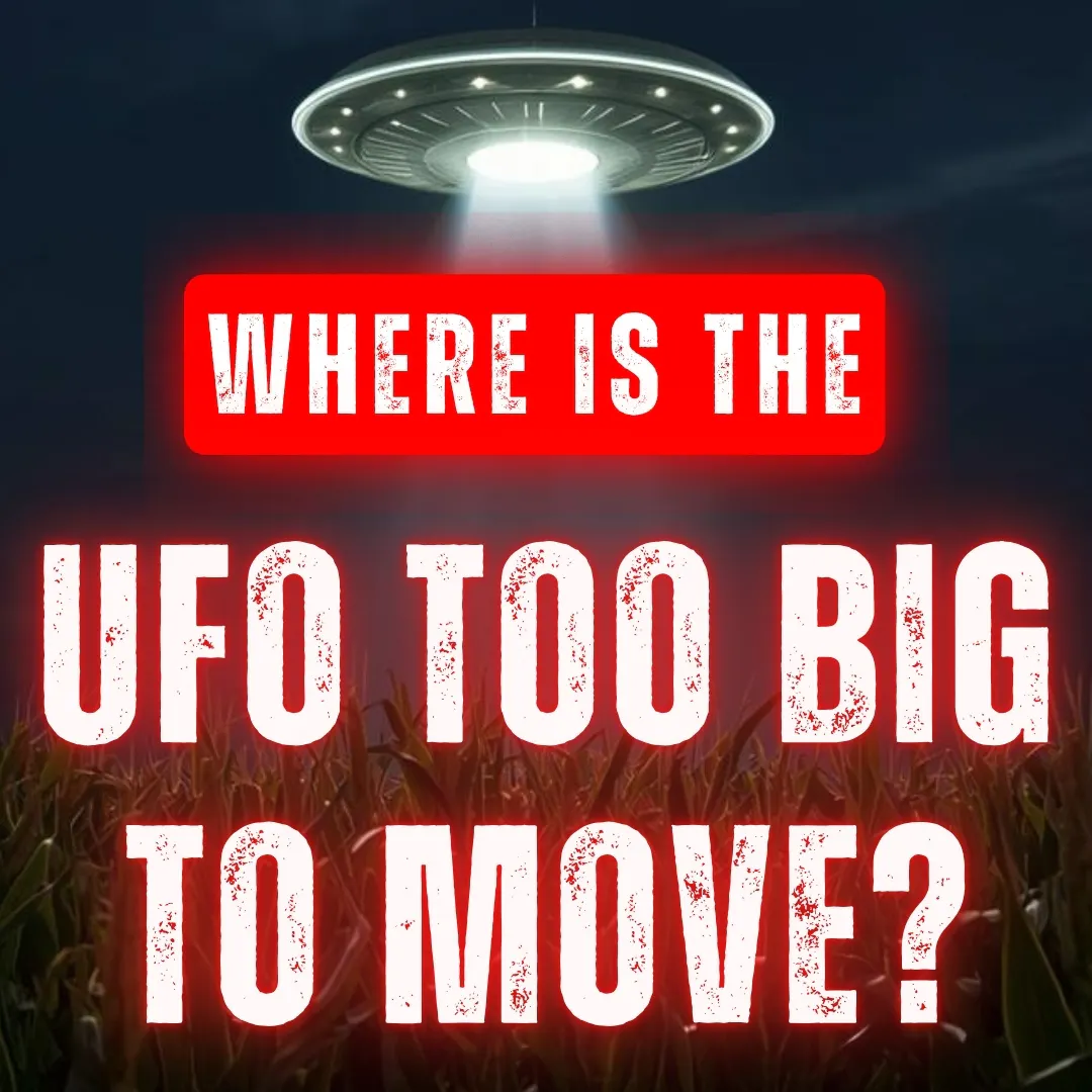 Episode 255: The UFO That's Too Big To Move episode artwork
