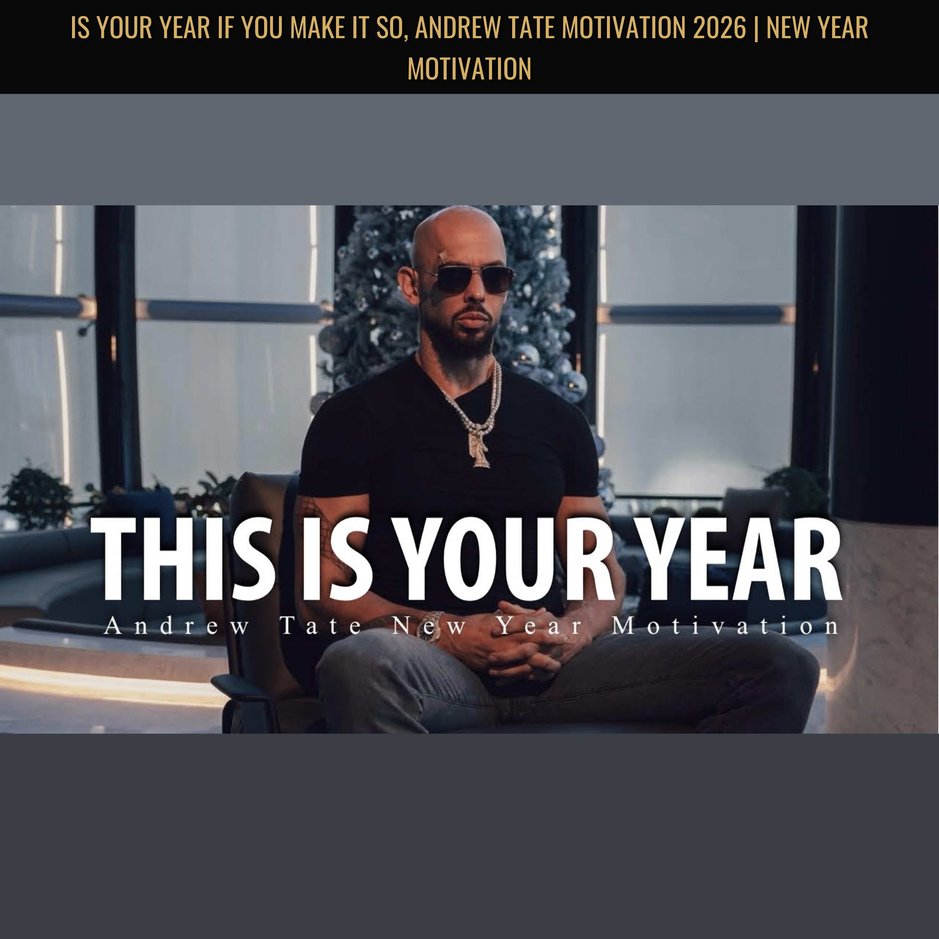 IS YOUR YEAR IF YOU MAKE IT SO, Andrew Tate Motivation 2026 | New Year Motivation
