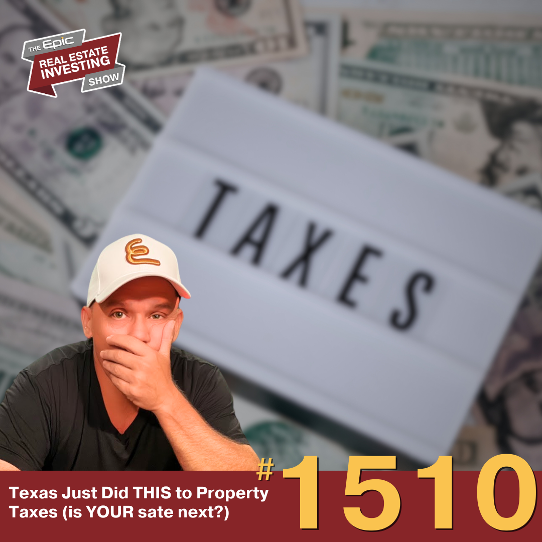 Texas Just Did THIS to Property Taxes (is YOUR sate next?) | 1510