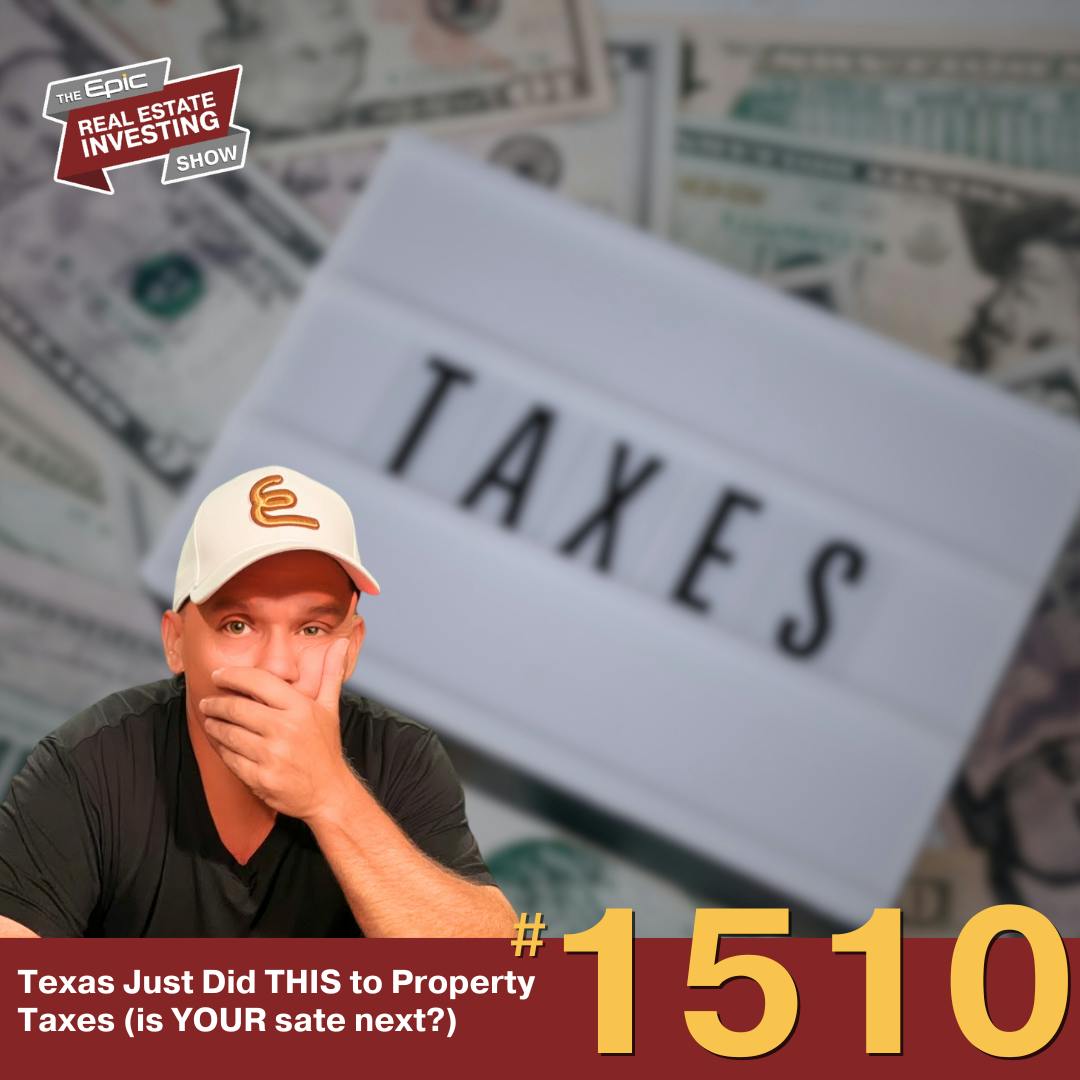 Texas Just Did THIS to Property Taxes (is YOUR sate next?) | 1510 Texas Just Did THIS to Property Taxes (is YOUR sate next?) | 1510