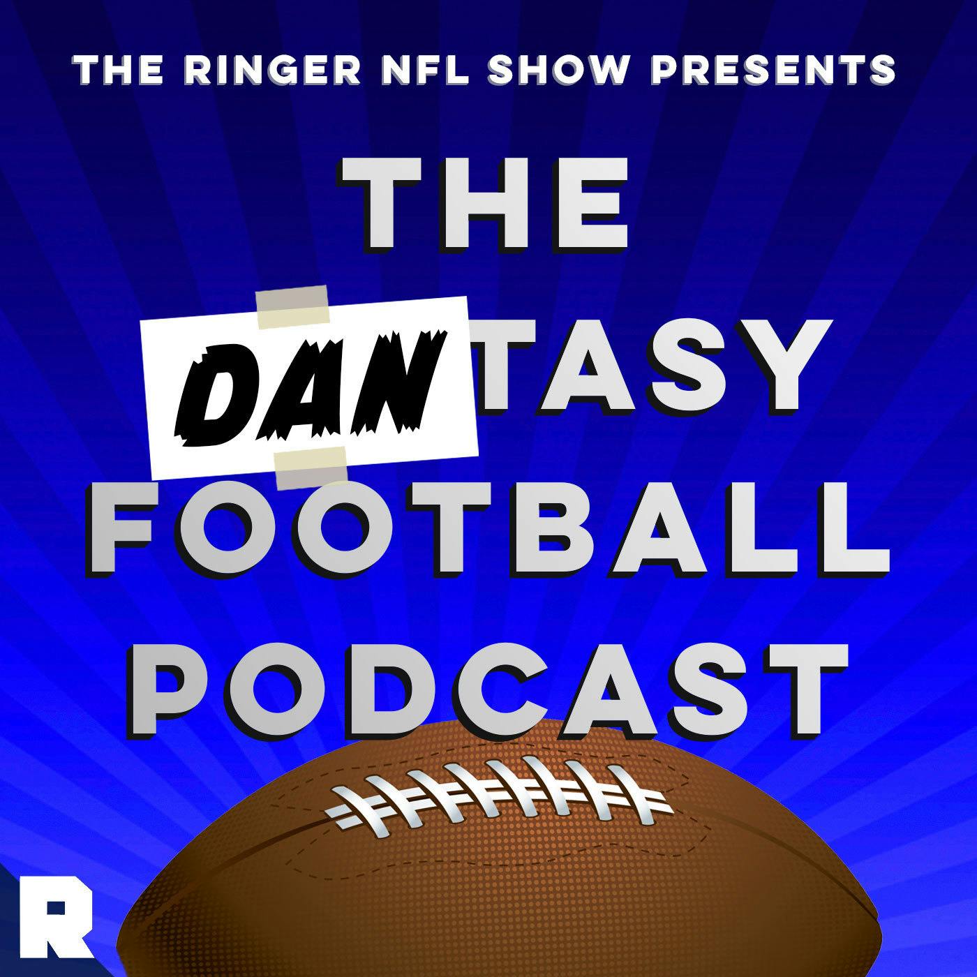 The Develin Is in the Details | The Dantasy Football Podcast (Ep. 391)