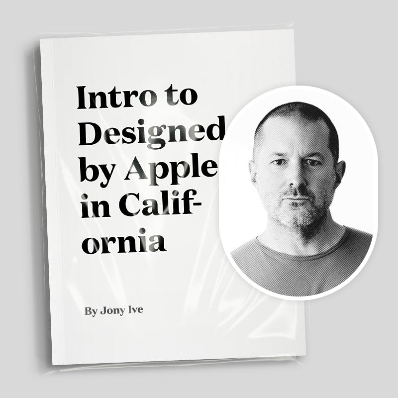 Short Read: Jony Ive’s Introduction in ”Designed by Apple in California” | Episode #177