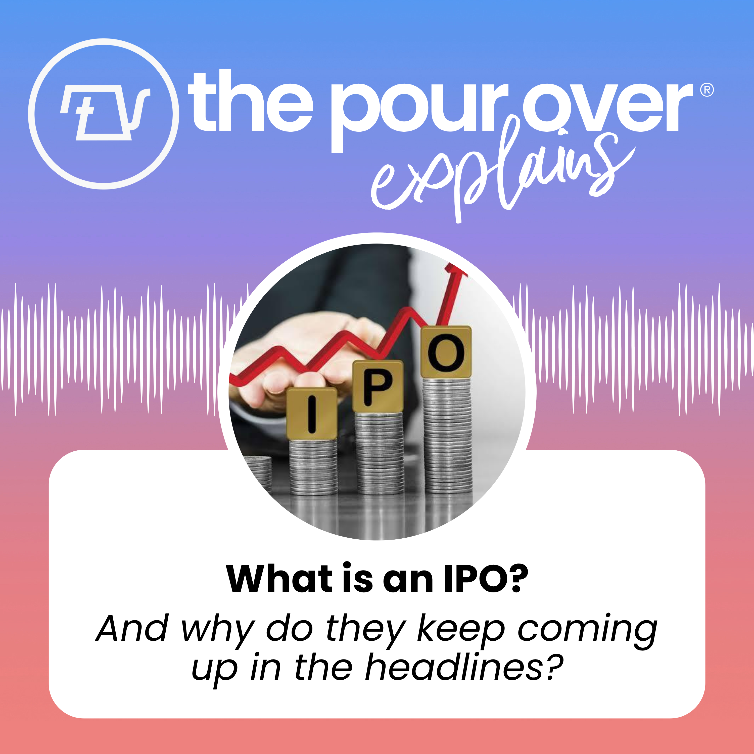Explaining IPOs