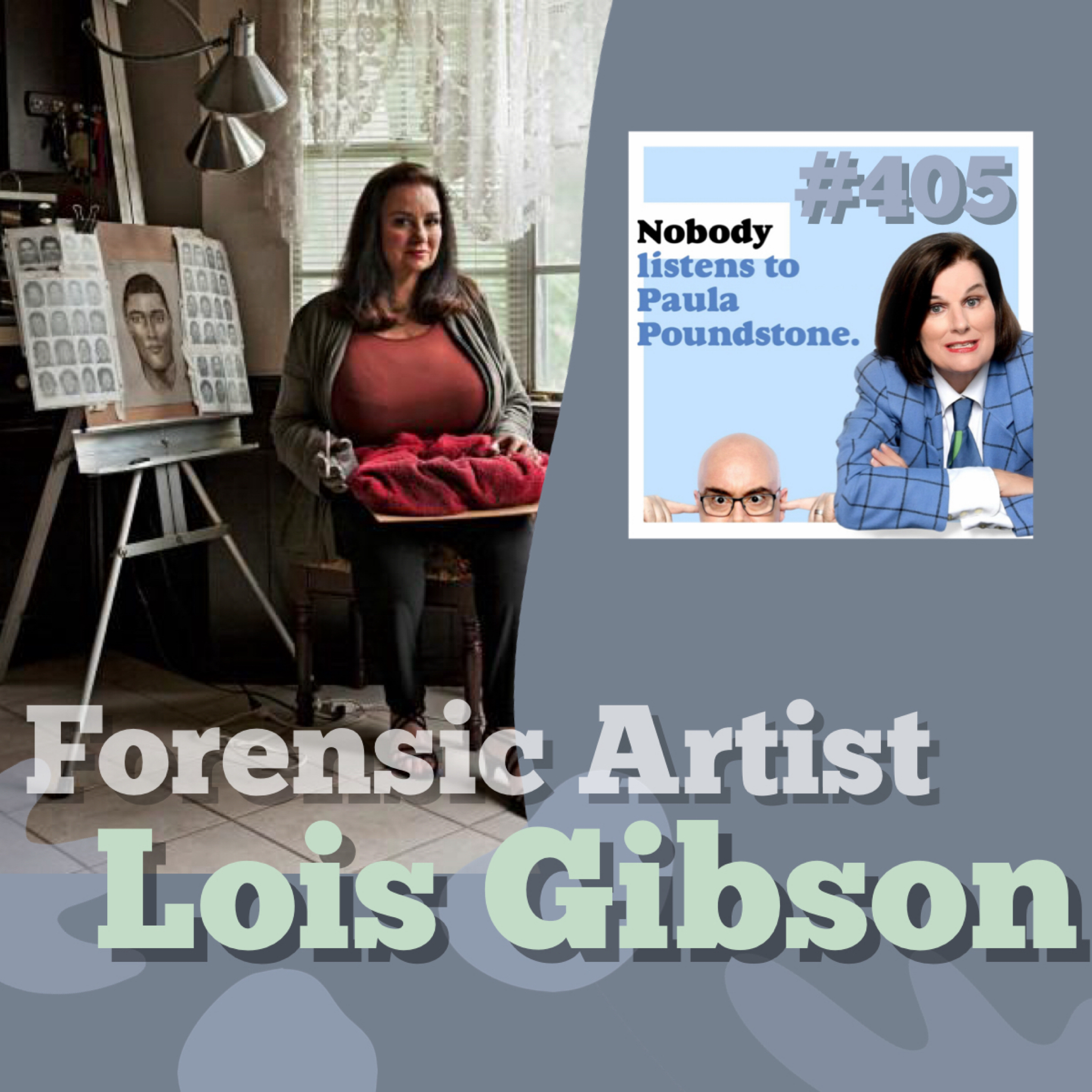 EP 405: Forensic Artist Lois Gibson