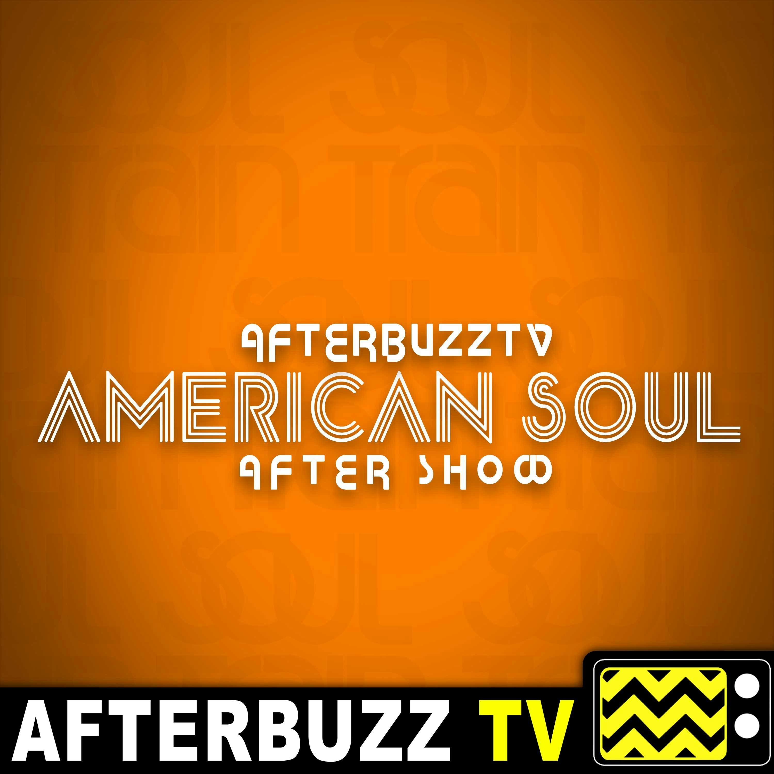 American Soul S2 E1 Recap & After Show: We’re Back!