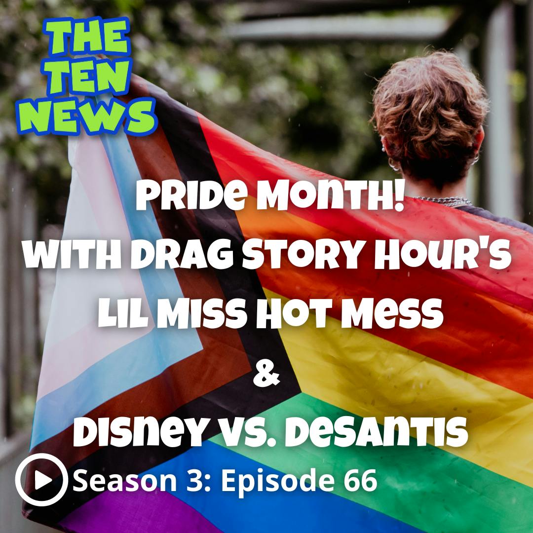 Pride Month with Drag Story Hour’s Lil Miss Hot Mess 🏳️‍🌈