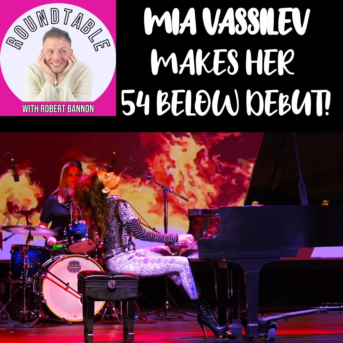 MIA VASSILEV, SUPERSTAR PIANIST, MAKES HER 54 BELOW DEBUT!