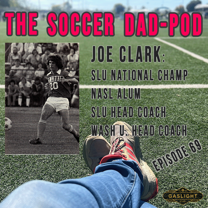 Episode 69: Joe Clarke - From SLU, to NASL, back to SLU, and now Wash U. episode artwork