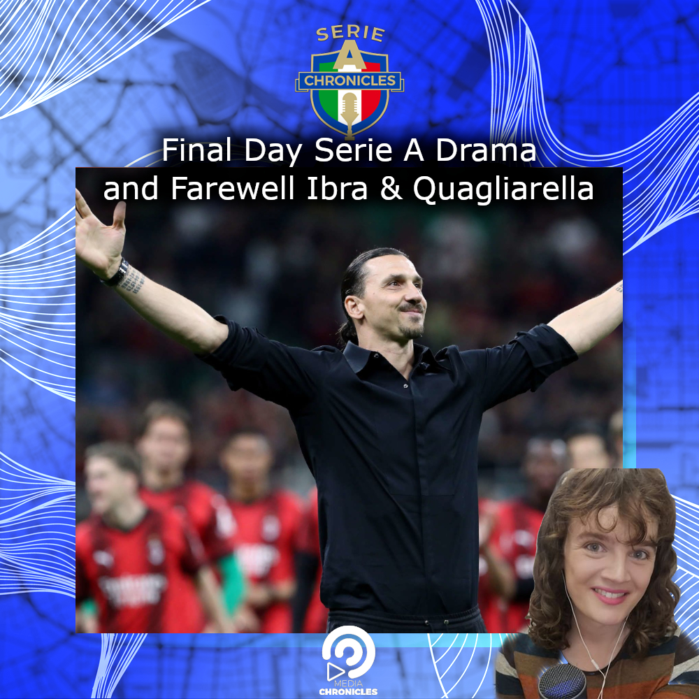 Final Day Serie A Drama and Farewell Ibrahimovic & Quagliarella