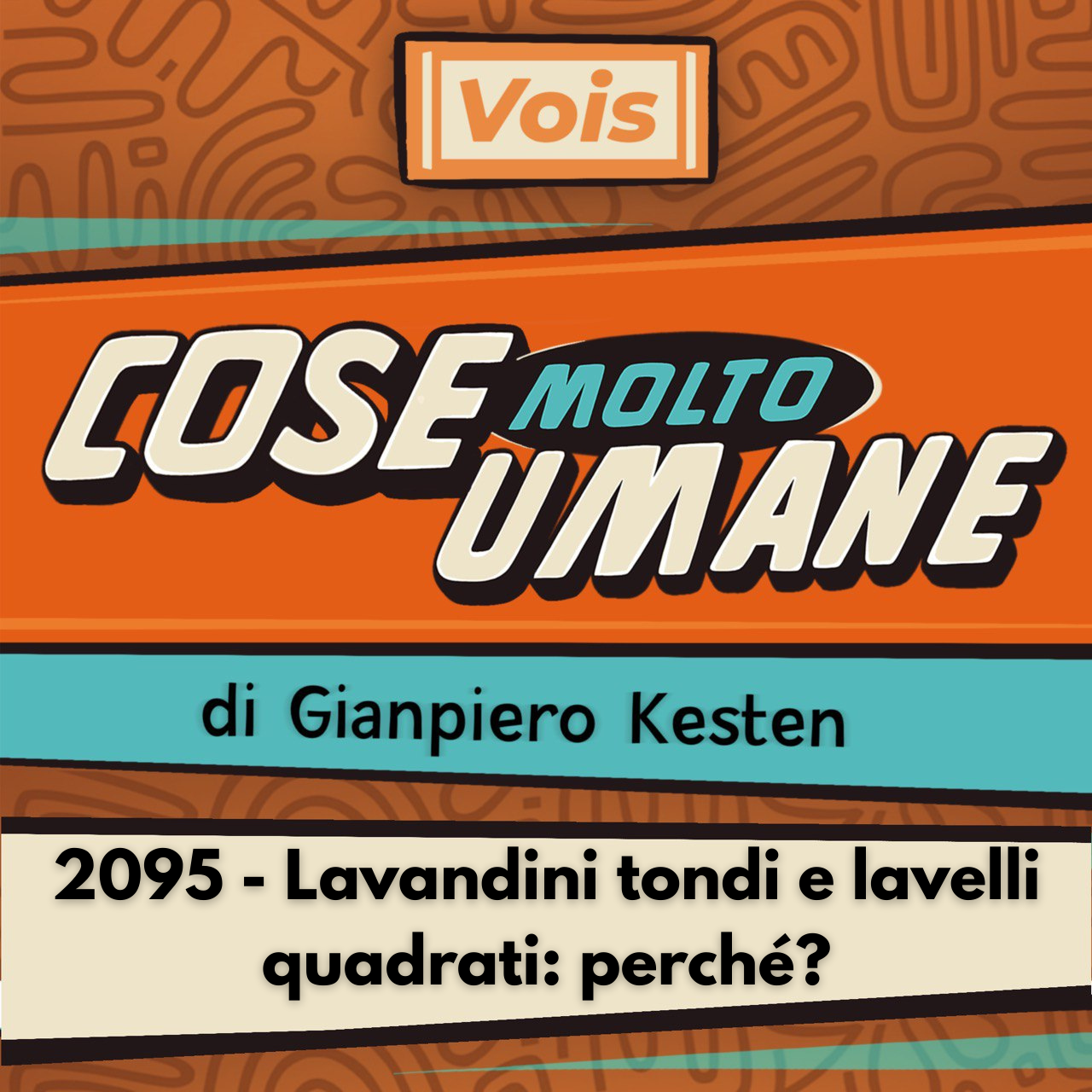 2095 - Lavandini tondi e lavelli quadrati: perché?
