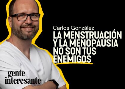 La menstruación y la menopausia no son tus enemigos | Carlos González