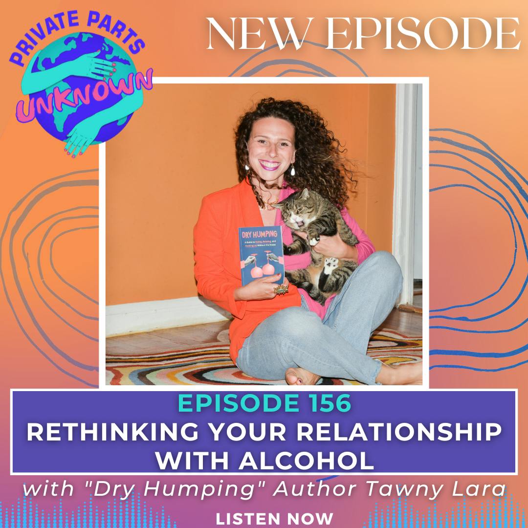 Rethinking Your Relationship with Alcohol with "Dry Humping" Author Tawny Lara