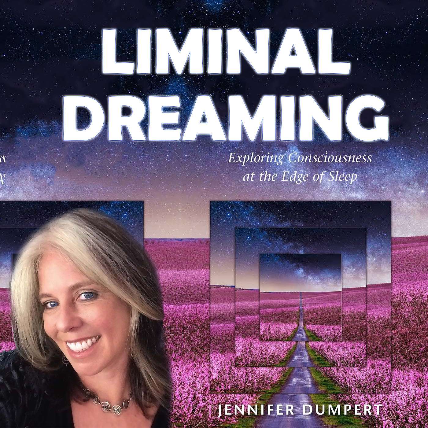 Liminal Dreaming: Surfing the In-Between Phases of Sleep and Consciousness episode artwork