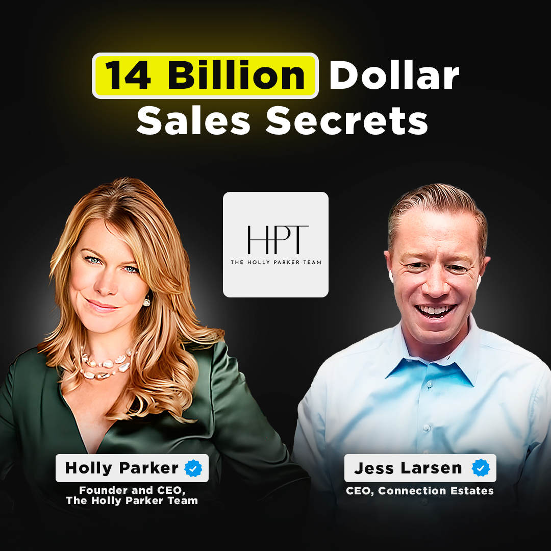 13 Billion Dollar Sales Secrets | Founder & CEO, Holly Parker