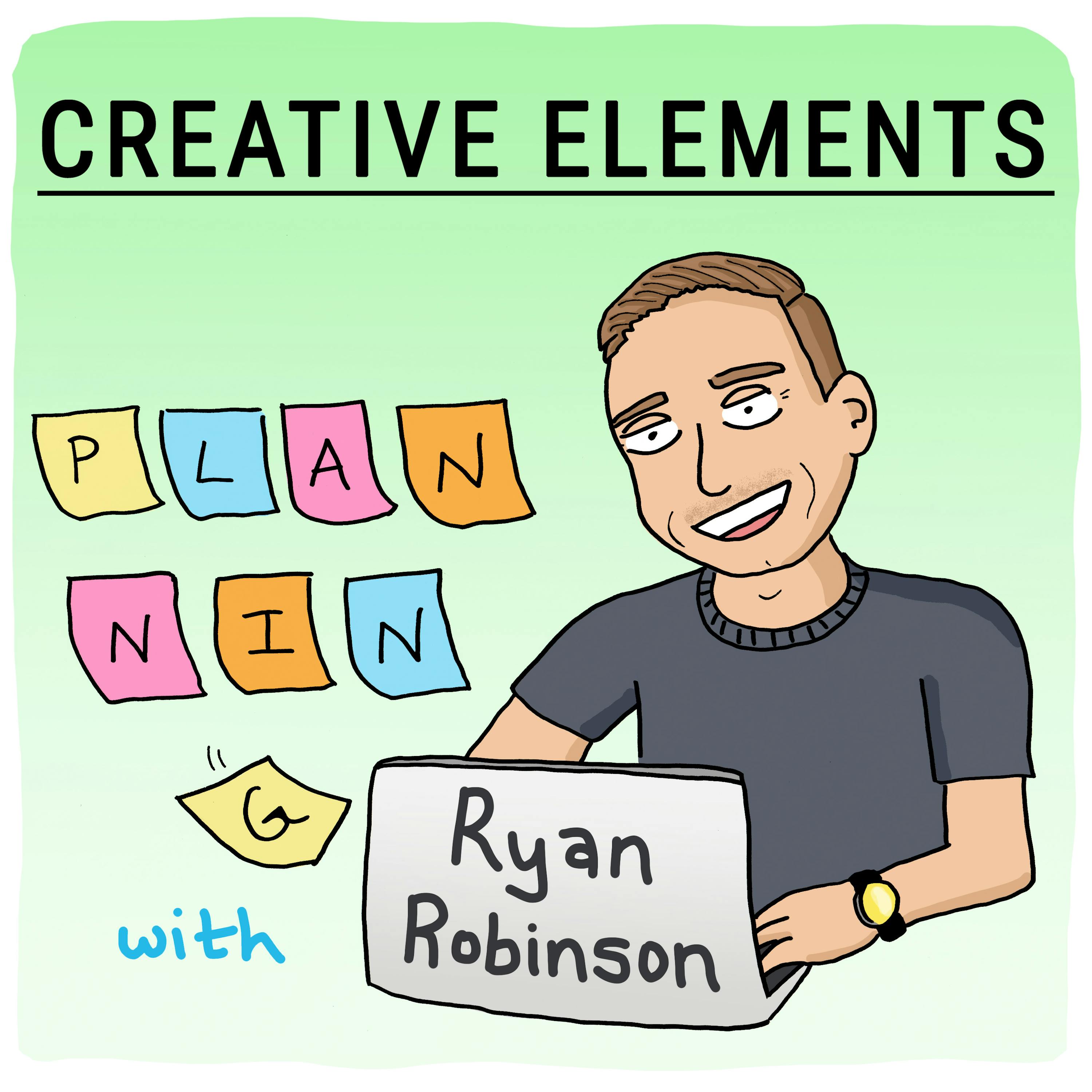#26: Ryan Robinson [Planning]