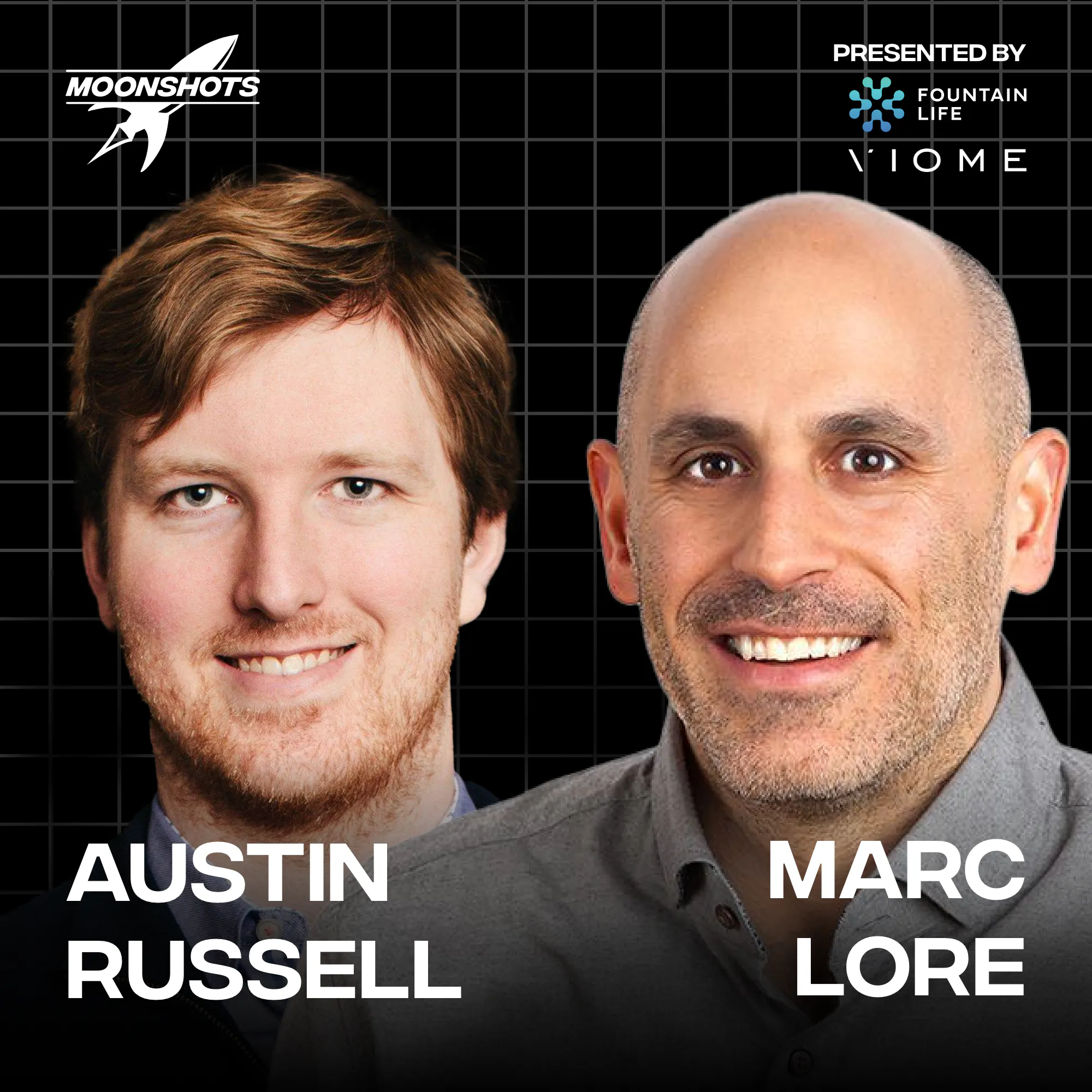 Managing Risk to Build a Moonshot Venture w/ Marc Lore & Austin Russell | EP #103 Episode cover