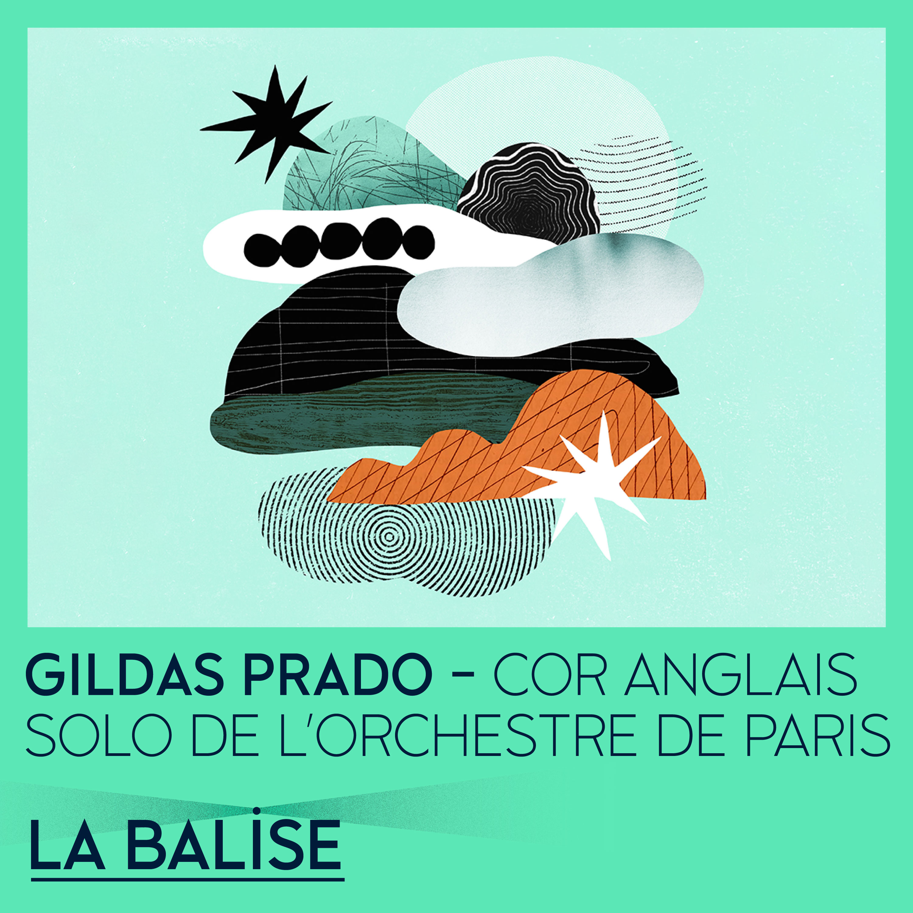 Gildas Prado, cor anglais solo de l’Orchestre de Paris - La vie comme elle sonne episode artwork