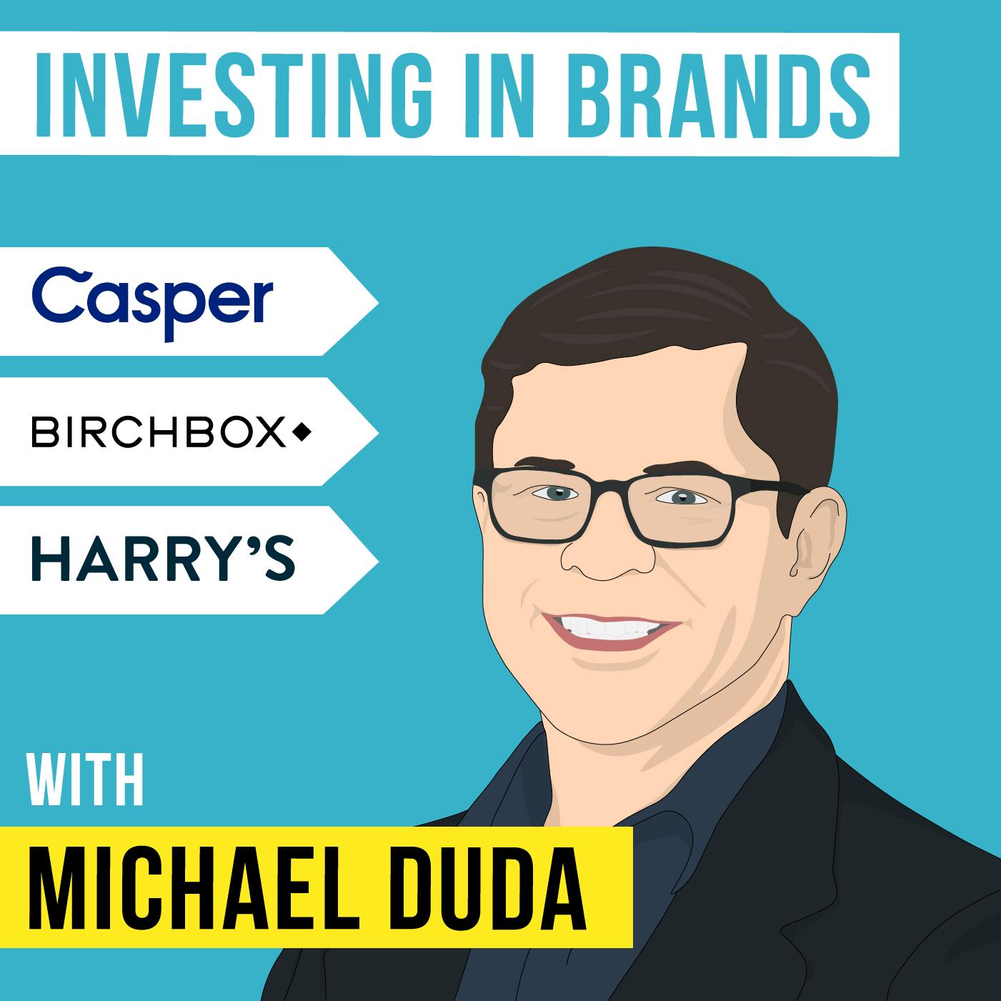 Michael Duda – Investing In Brands
