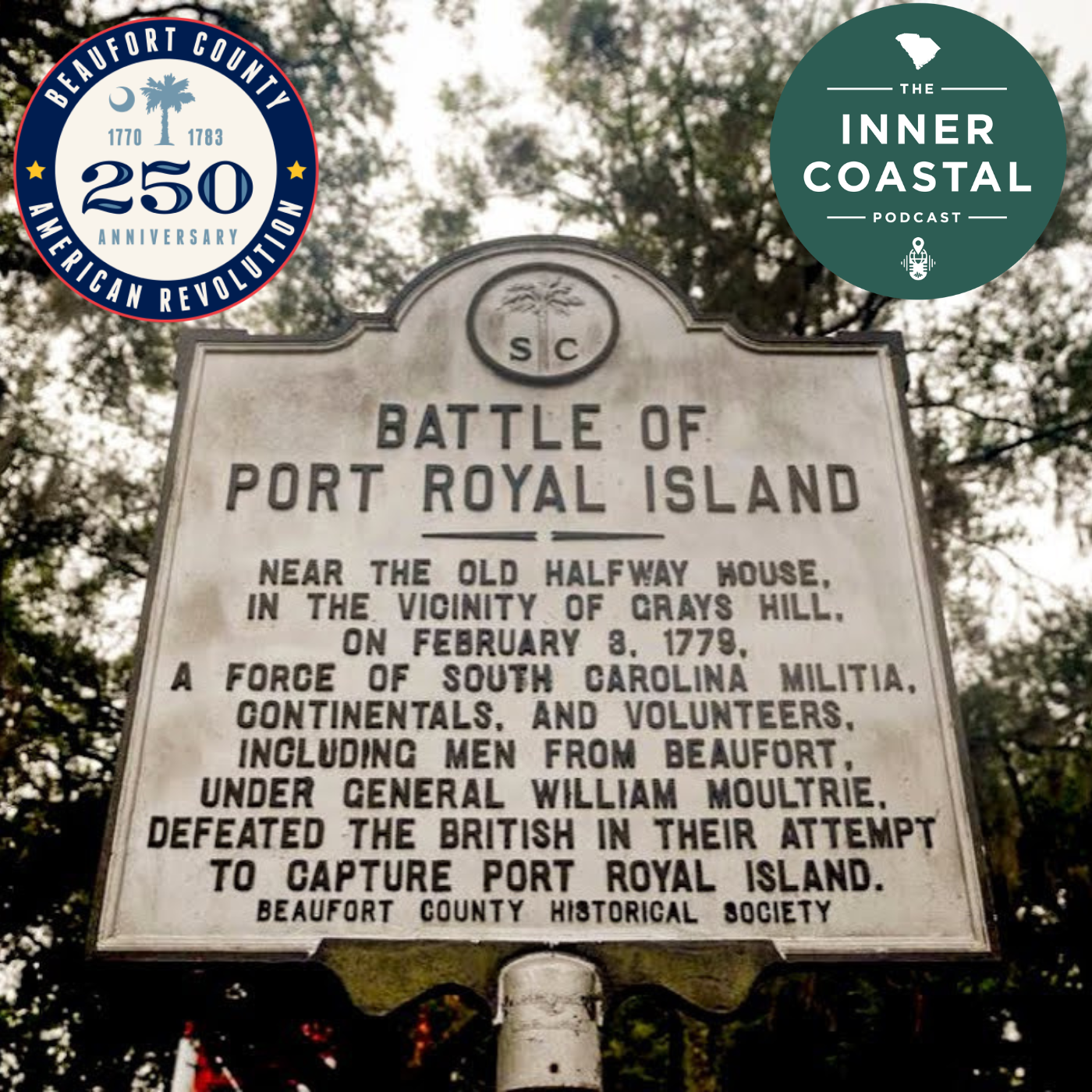 134: Unearthing the Road to Revolution in the Beaufort District with Dr. Larry Rowland